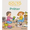 Prêter - Catherine Dolto, Colline Faure-poirée - Gallimard Jeunesse-Giboulées - Grand format - ravate.com librairie reunion