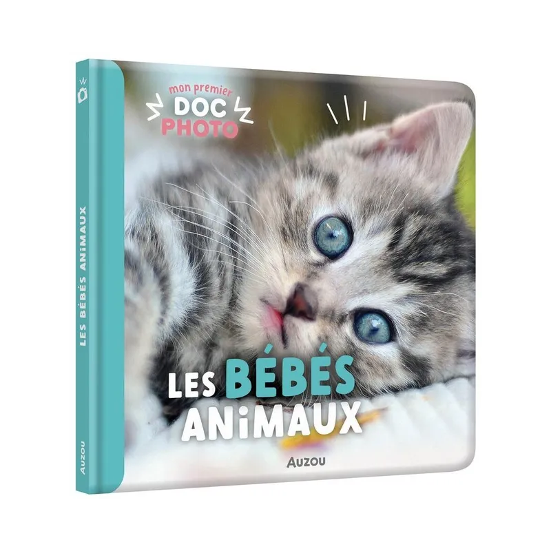 Mon premier doc photo : les bébés animaux - Collectif - Auzou - Grand format - ravate.com librairie reunion