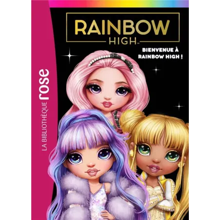 Rainbow High Tome 1 : bienvenue à Rainbow High !