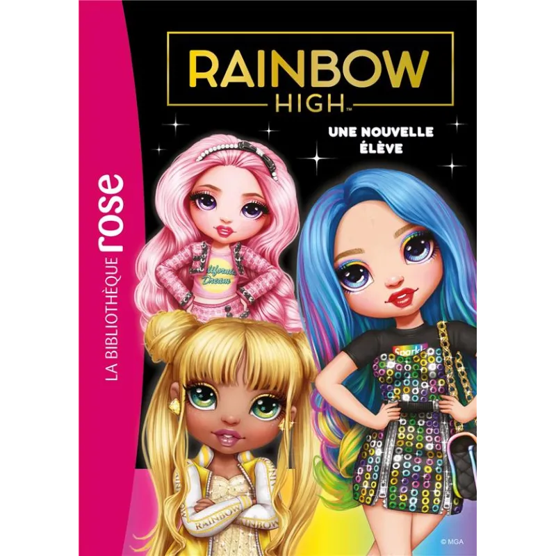 Rainbow High Tome 3 : une nouvelle élève - Collectif - Hachette Jeunesse - Poche - ravate.com librairie reunion
