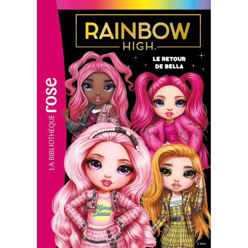 Rainbow High Tome 9 : le retour de Bella - Collectif - Hachette Jeunesse - Poche - ravate.com librairie reunion