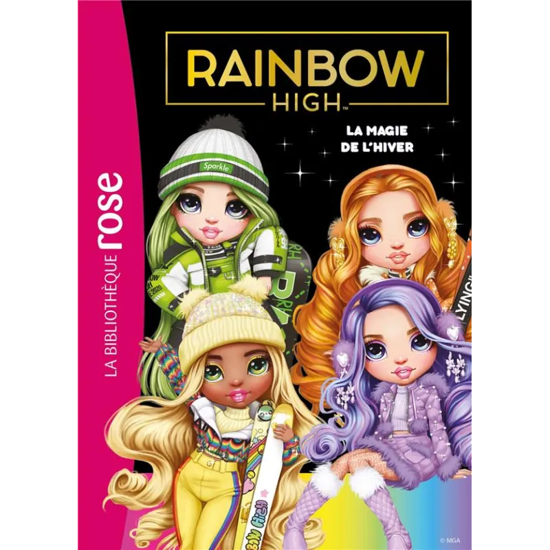Rainbow High Tome 14 : La magie de l - ravate.com librairie reunion
