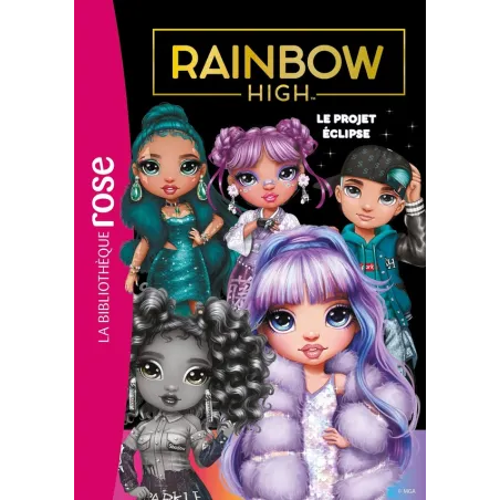 Rainbow High Tome 18 : Le projet Éclipse