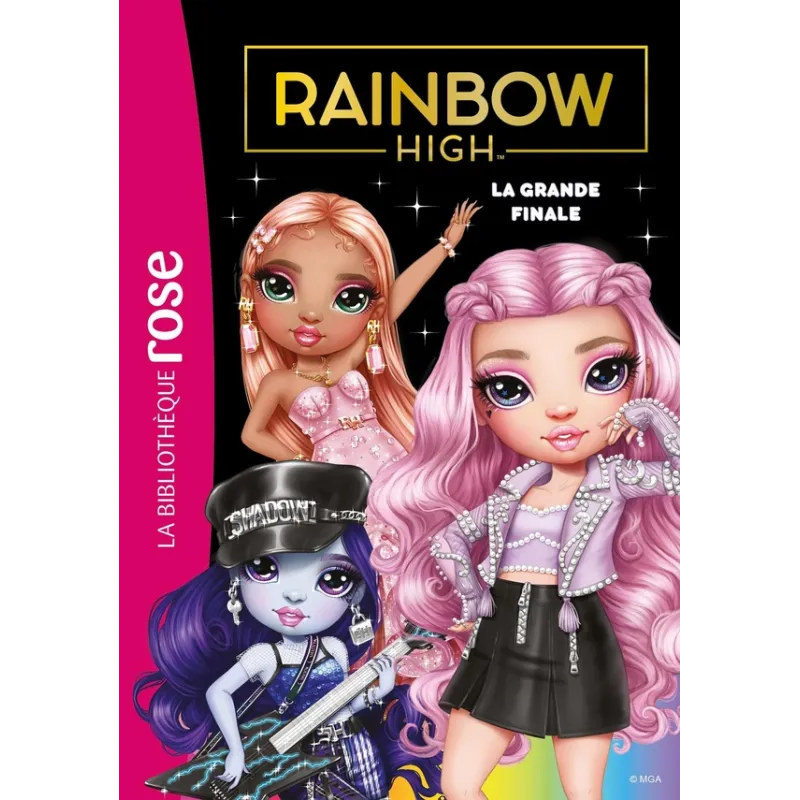 Rainbow High Tome 23 : La grande finale - Collectif - Hachette Jeunesse - Poche - ravate.com librairie reunion