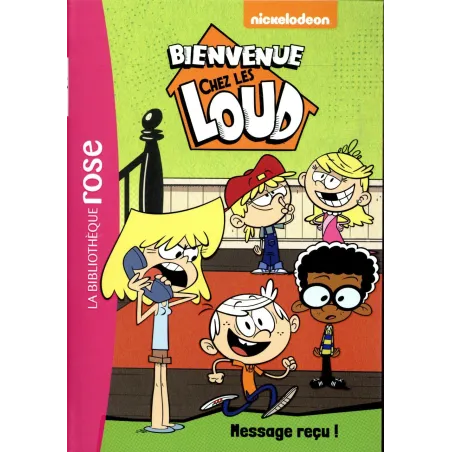Bienvenue chez les Loud Tome 2 : message reçu !