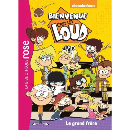 Bienvenue chez les Loud Tome 3 : le grand frère
