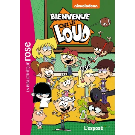 Bienvenue chez les Loud Tome 7 : l'exposé