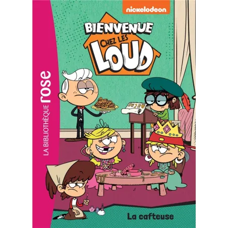 Bienvenue chez les Loud Tome 10 : la cafteuse
