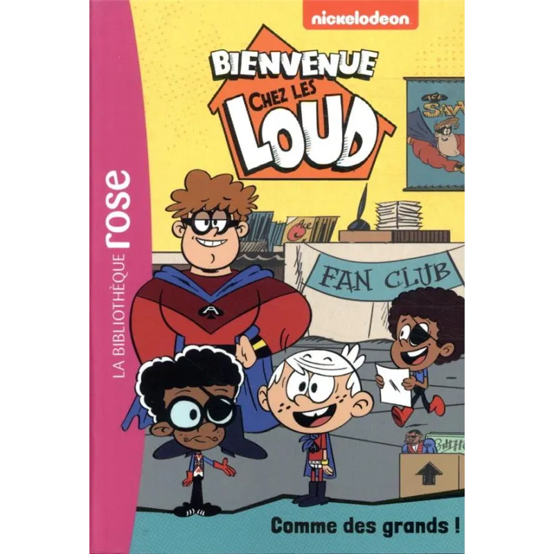 Bienvenue chez les Loud Tome 22 : comme des grands ! - Collectif - Hachette Jeunesse - Poche - ravate.com librairie reunion