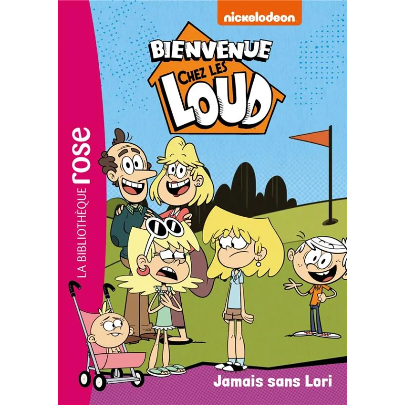 Bienvenue chez les Loud Tome 32 : jamais sans Lori - Collectif - Hachette Jeunesse - Poche - ravate.com librairie reunion