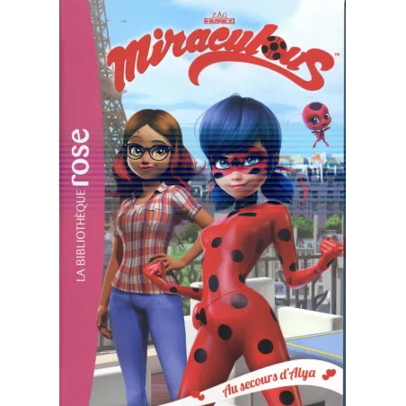 Miraculous Tome 3 : au secours d'Alya
