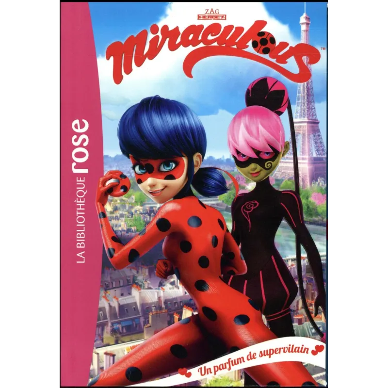 Miraculous Tome 4 : un parfum de supervilain - Collectif - Hachette Jeunesse - Poche - ravate.com librairie reunion