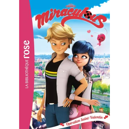 Miraculous Tome 5 : opération Saint-Valentin