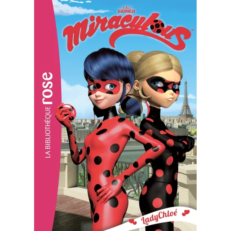 Miraculous Tome 8 : LadyChloé - Collectif - Hachette Jeunesse - Poche - ravate.com librairie reunion