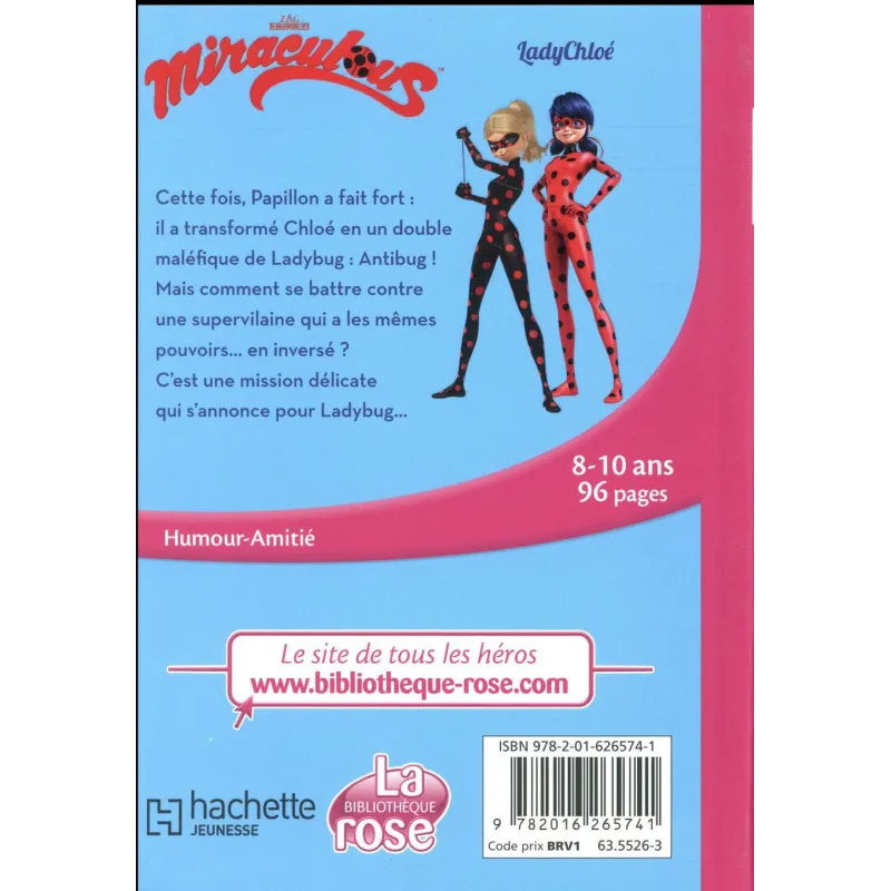 Miraculous Tome 8 : LadyChloé - Collectif - Hachette Jeunesse - Poche - ravate.com librairie reunion