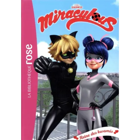 Miraculous Tome 28 : reine des Kwamis