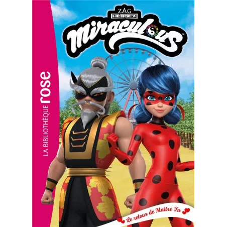 Miraculous Tome 37 : le retour de maître Fu