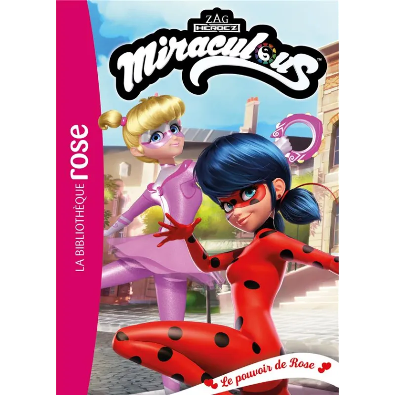 Miraculous Tome 42 : le pouvoir de rose - Collectif - Hachette Jeunesse - Poche - ravate.com librairie reunion