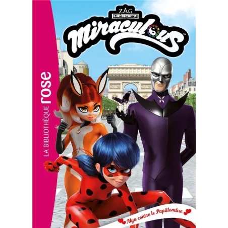 Miraculous Tome 43 : Alya contre le Papillombre