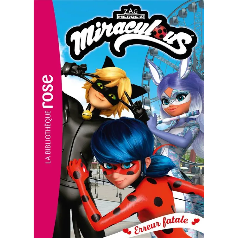 Miraculous Tome 45 : erreur fatale - Collectif - Hachette Jeunesse - Poche - ravate.com librairie reunion