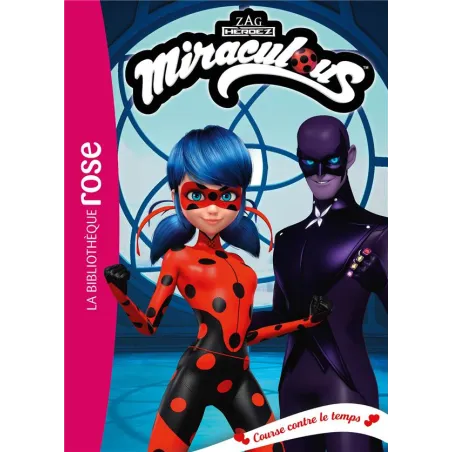 Miraculous Tome 46 : course contre le temps