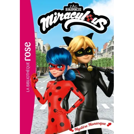 Miraculous Tome 47 : mystère monarque