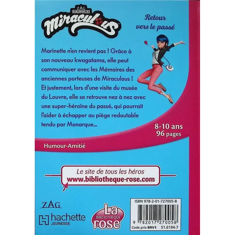 Miraculous Tome 51 : Retour vers le passé - Collectif - Hachette Jeunesse - Poche - ravate.com librairie reunion