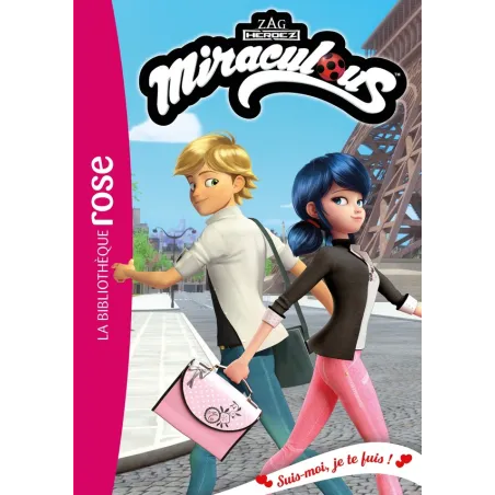 Miraculous Tome 53 : Suis-moi, je te fuis !