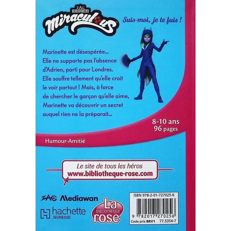 Miraculous Tome 53 : Suis-moi, je te fuis ! - Collectif - Hachette Jeunesse - Poche - ravate.com librairie reunion