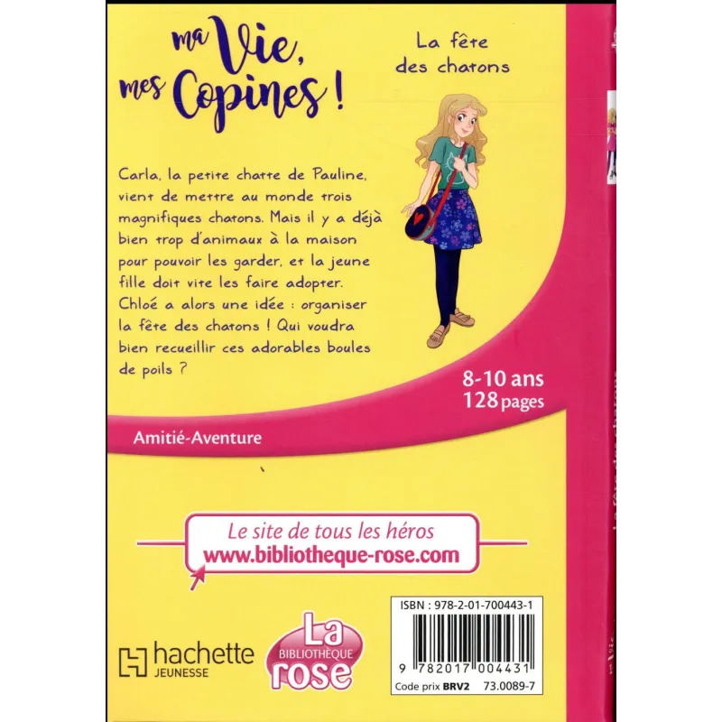 Ma vie, mes copines ! Tome 4 : la fête des chatons - Catherine Kalengula - Hachette Jeunesse - Poche - ravate.com librairie...