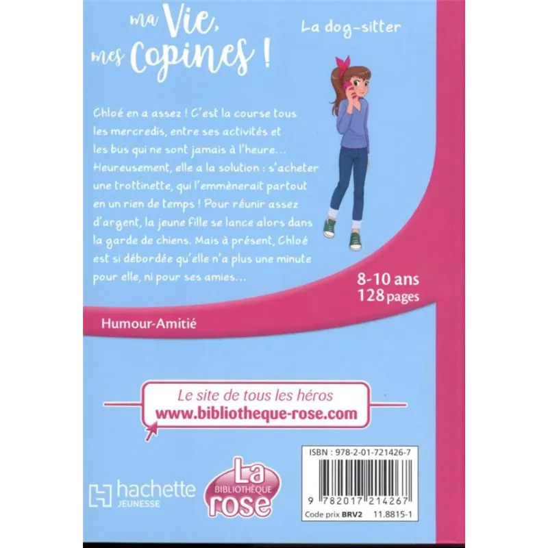Ma vie, mes copines ! Tome 29 : la dog-sitter - Catherine Kalengula - Hachette Jeunesse - Poche - ravate.com librairie reunion