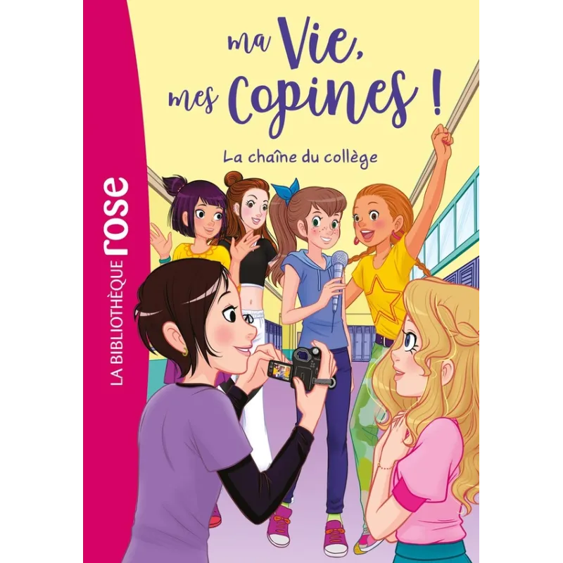 Ma vie, mes copines ! Tome 32 : La chaîne du collège - Catherine Kalengula - Hachette Jeunesse - Poche - ravate.com...
