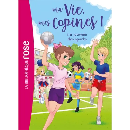 Ma vie, mes copines ! Tome 34 : La journée des sports