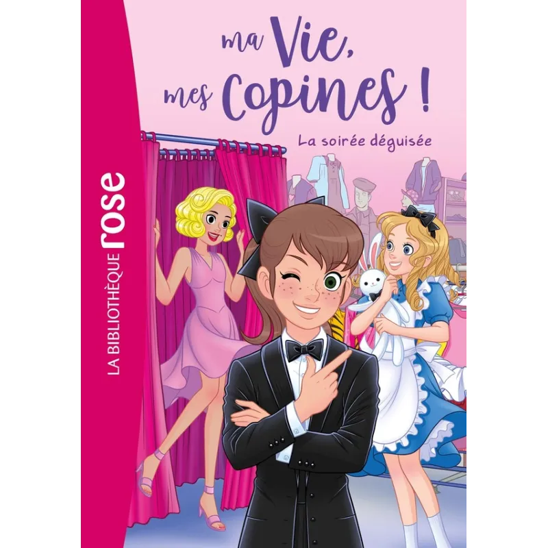 Ma vie, mes copines ! Tome 37 : La soirée déguisée - Catherine Kalengula - Hachette Jeunesse - Poche - ravate.com librairie...