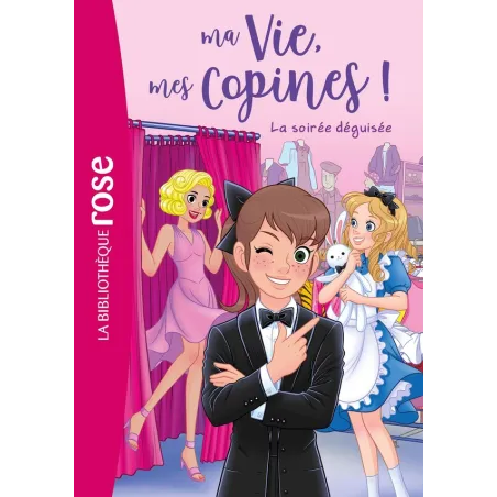 Ma vie, mes copines ! Tome 37 : La soirée déguisée