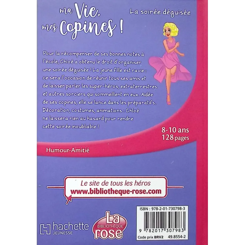 Ma vie, mes copines ! Tome 37 : La soirée déguisée - Catherine Kalengula - Hachette Jeunesse - Poche - ravate.com librairie...