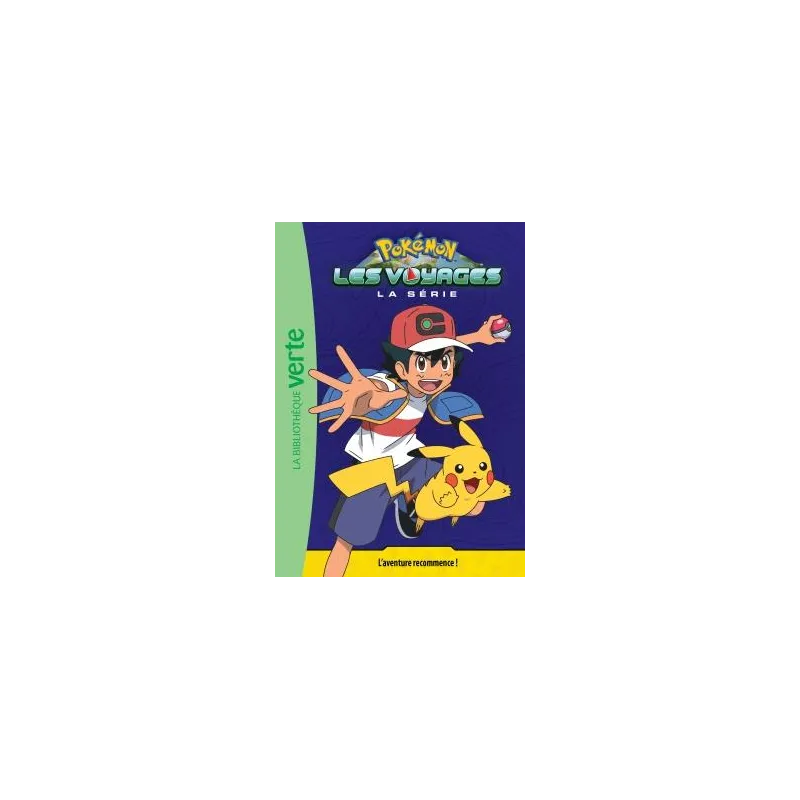 Pokémon - les voyages Tome 1 : l - ravate.com librairie reunion