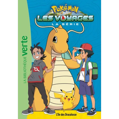Pokémon - les voyages Tome 5 : l'île des Dracolosse