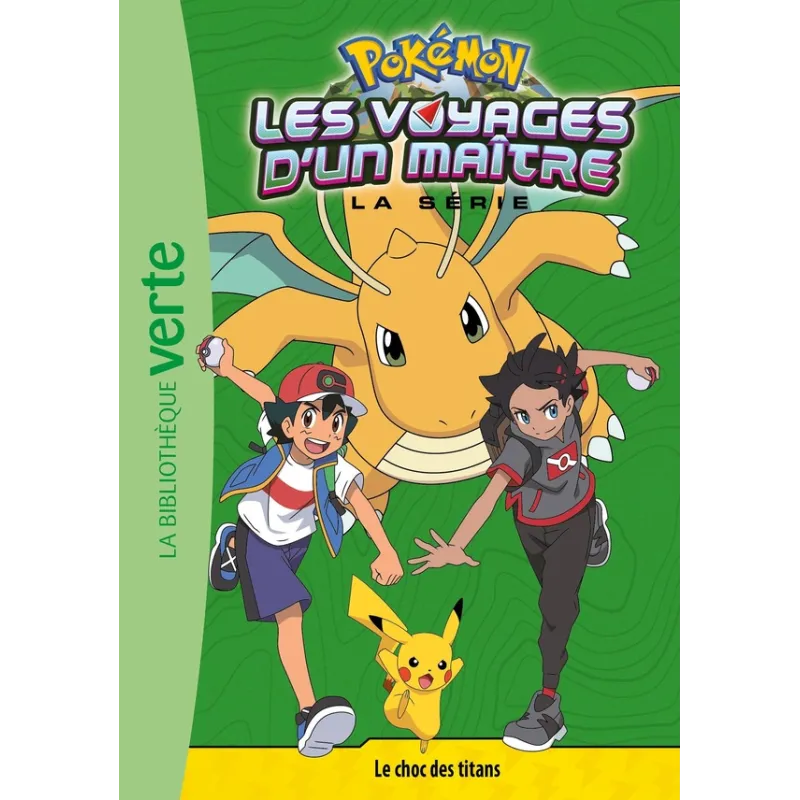Pokémon - les voyages Tome 20 : les voyages d - ravate.com librairie reunion