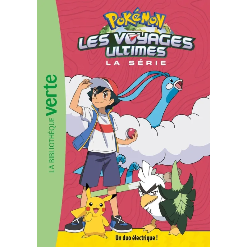 Pokémon - les voyages Tome 22 : les voyages ultimes : un duo électrique ! - Collectif - Hachette Jeunesse - Poche -...