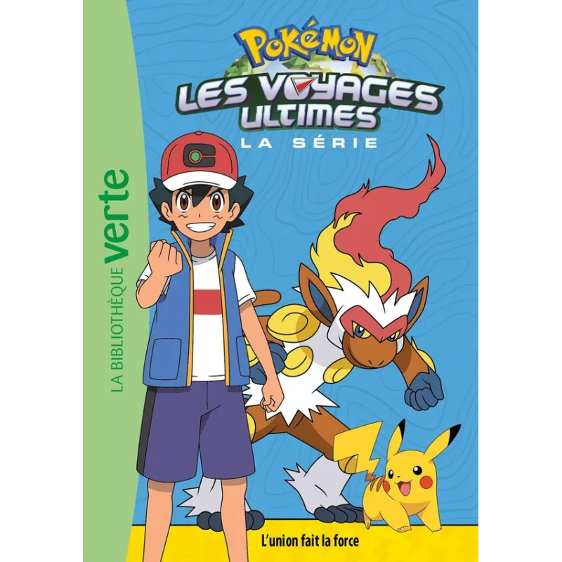 Pokémon - les voyages Tome 24 : les voyages ultimes : l - ravate.com librairie reunion