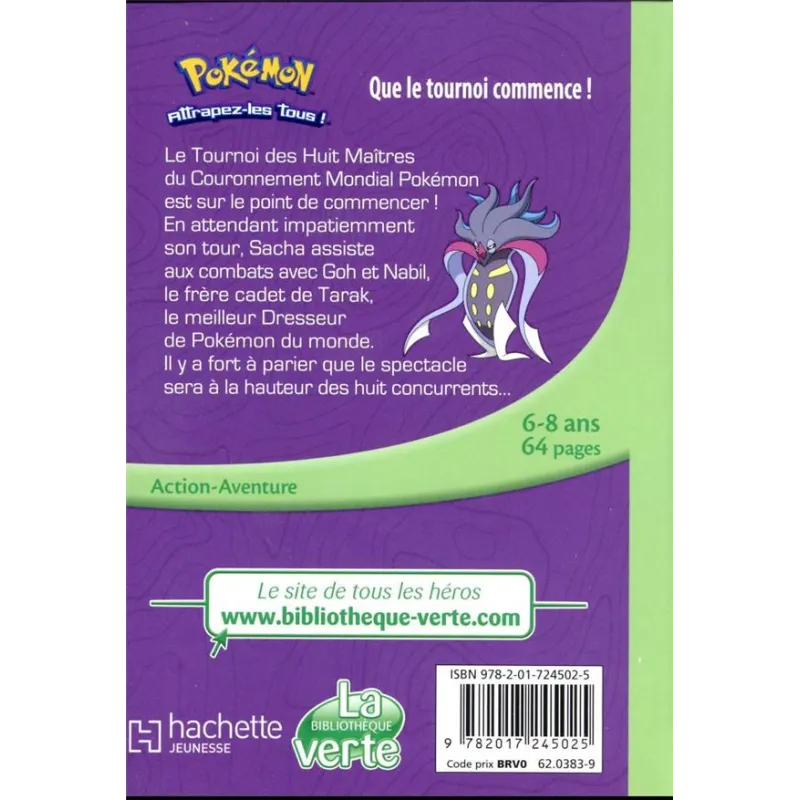 Pokémon - les voyages Tome 25 : les voyages ultimes : que le tournoi commence ! - Collectif - Hachette Jeunesse - Poche -...