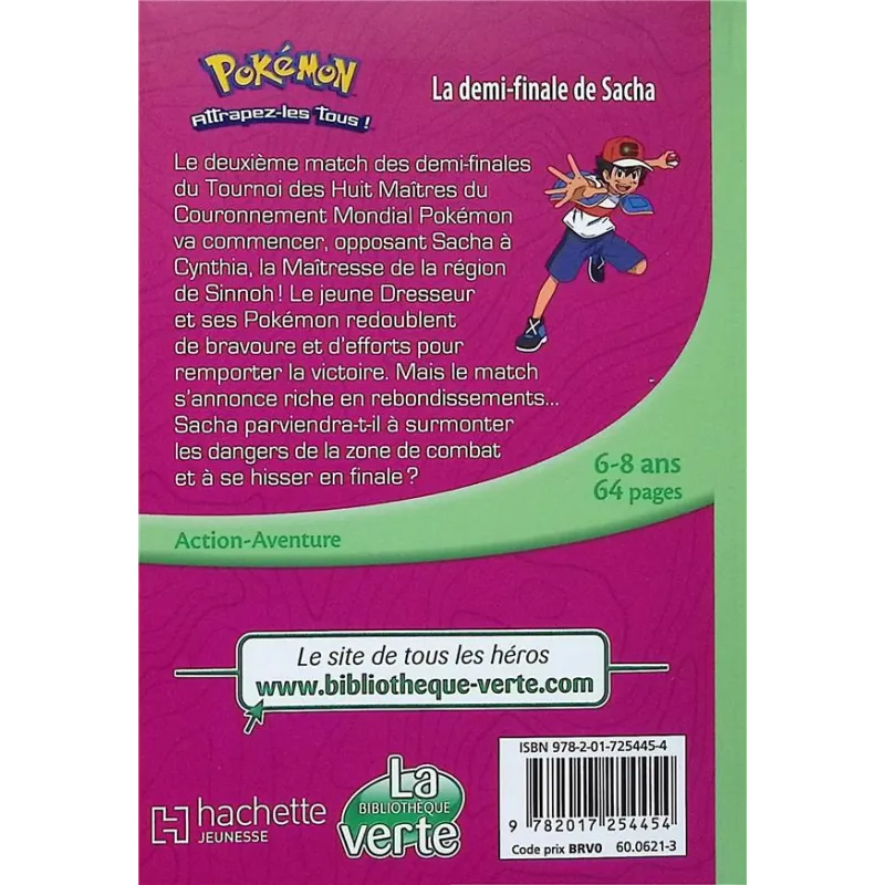 Pokémon - les voyages Tome 30 : La demi-finale de Sacha - Collectif - Hachette Jeunesse - Poche - ravate.com librairie reunion