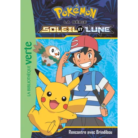 Pokémon - Soleil et Lune Tome 4 : rencontre avec Brindibou