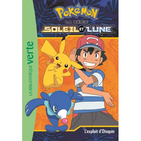 Pokémon - Soleil et Lune Tome 5 : l'exploit d'Otaquin
