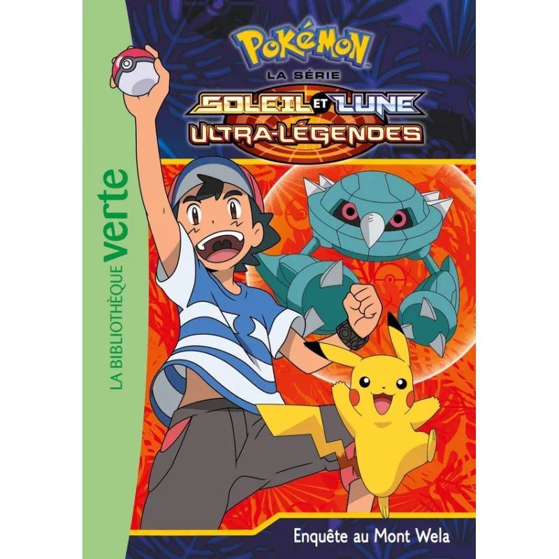 Pokémon - Soleil et Lune Tome 19 : enquête au Mont Wela - Collectif - Hachette Jeunesse - Poche - ravate.com librairie reunion