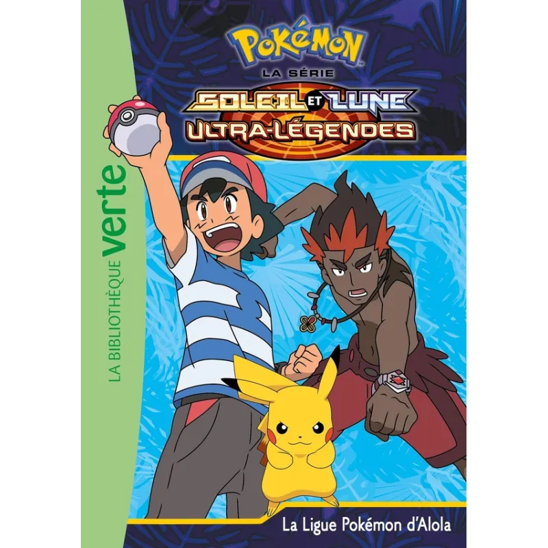 Pokémon - Soleil et Lune Tome 23 : la ligue Pokémon d - ravate.com librairie reunion