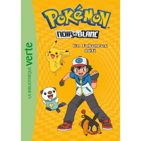 Pokémon Tome 6 : un fabuleux défi