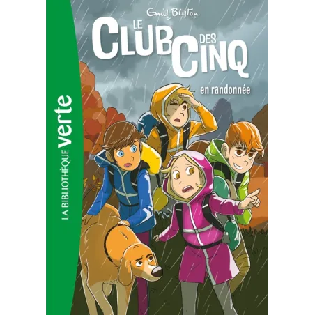 Le Club des Cinq Tome 7 : le Club des Cinq en randonnée