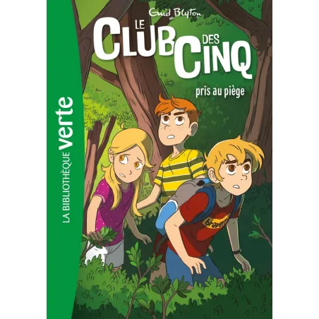 Le Club des Cinq Tome 8 : le Club des Cinq pris au piège